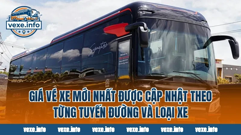 Giá vé xe mới nhất được cập nhật theo từng tuyến đường và loại xe