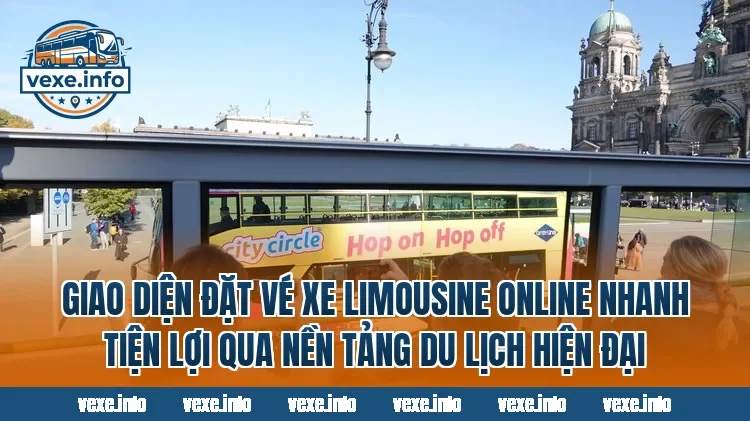 Giao diện đặt vé xe limousine online nhanh tiện lợi qua nền tảng du lịch hiện đại