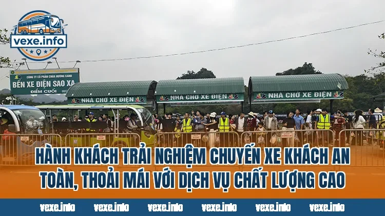 Hành khách trải nghiệm chuyến xe khách an toàn, thoải mái với dịch vụ chất lượng cao
