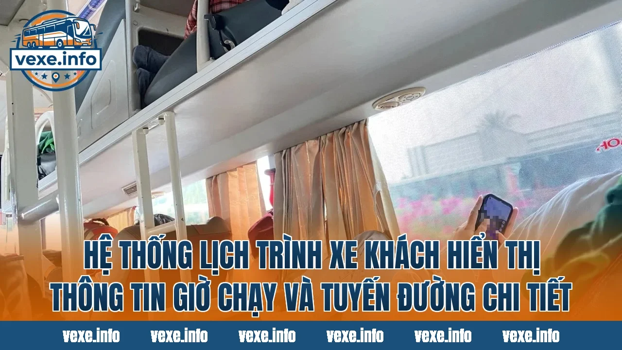 Hệ thống lịch trình xe khách hiển thị thông tin giờ chạy và tuyến đường chi tiết