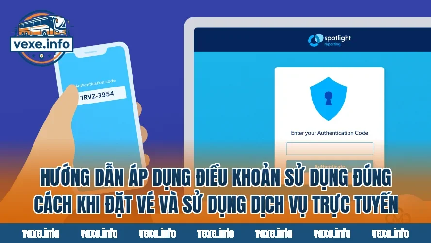 Hướng dẫn áp dụng điều khoản sử dụng đúng cách khi đặt vé và sử dụng dịch vụ trực tuyến