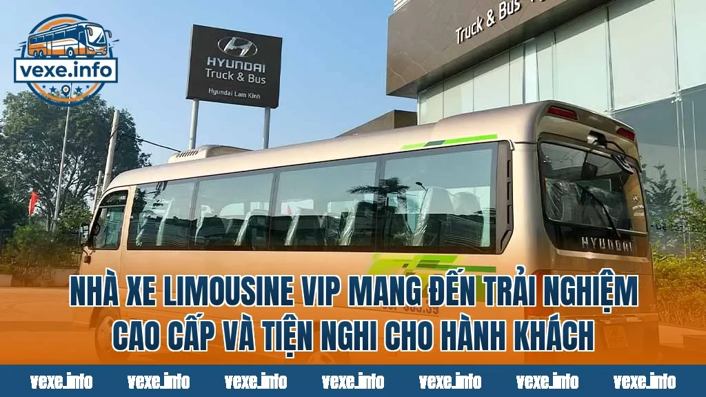 Nhà xe limousine VIP mang đến trải nghiệm cao cấp và tiện nghi cho hành khách