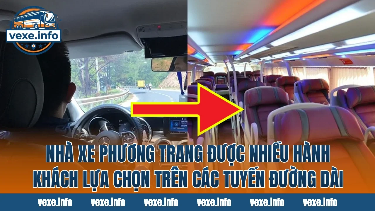 Nhà xe Phương Trang được nhiều hành khách lựa chọn trên các tuyến đường dài