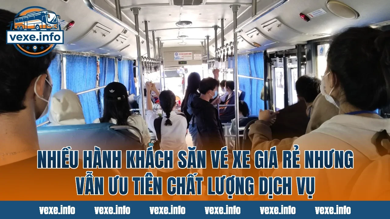 Nhiều hành khách săn vé xe giá rẻ nhưng vẫn ưu tiên chất lượng dịch vụ