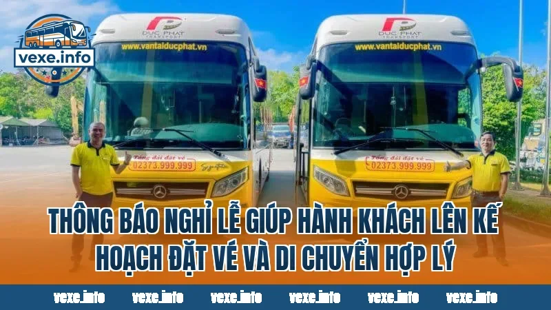 Thông báo nghỉ lễ giúp hành khách lên kế hoạch đặt vé và di chuyển hợp lý