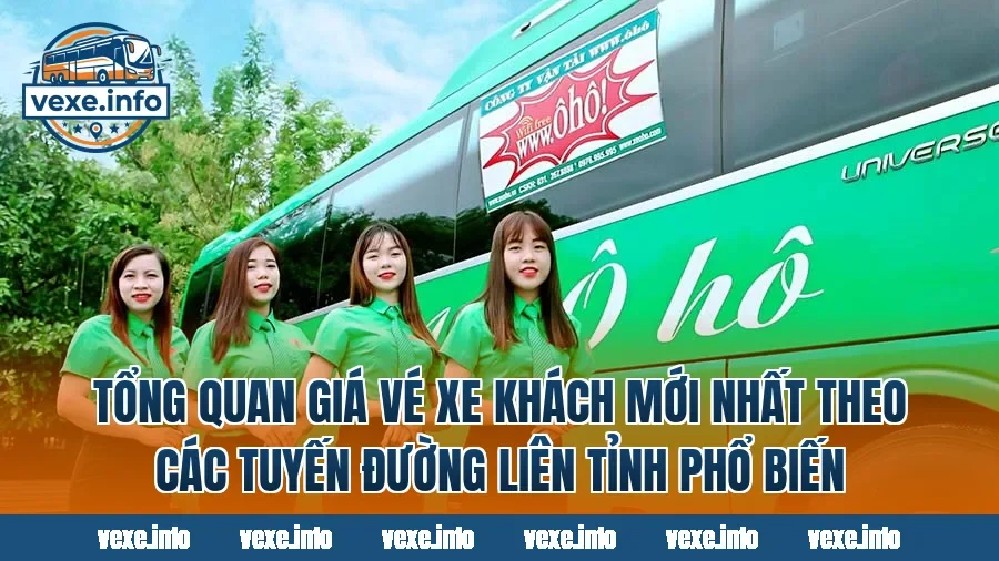 Tổng quan giá vé xe khách mới nhất theo các tuyến đường liên tỉnh phổ biến