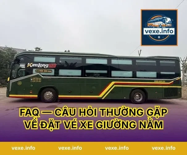 FAQ — Câu hỏi thường gặp về đặt vé xe giường nằm